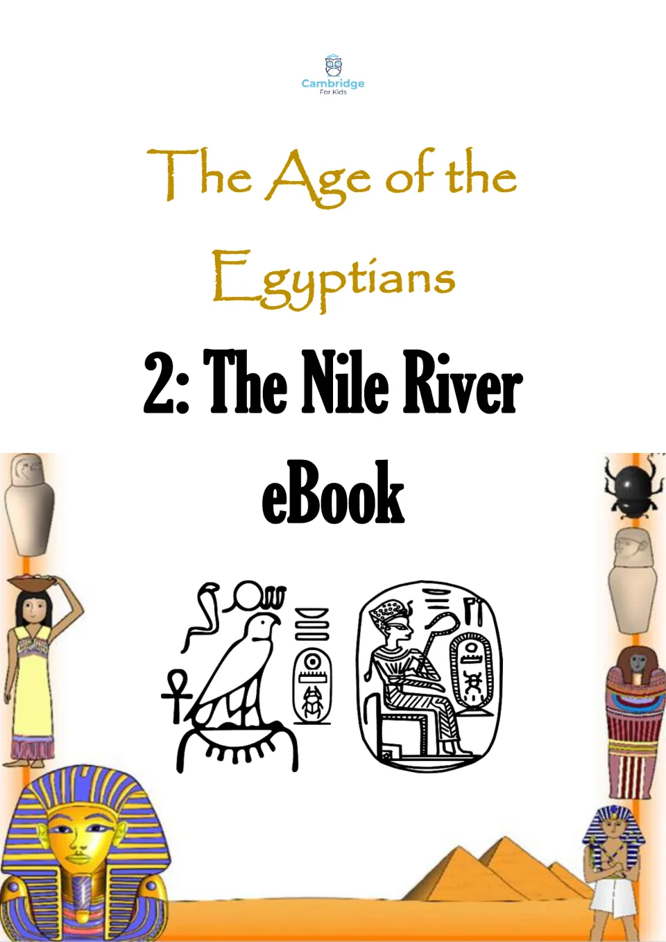 Companion eBook cover titled 'The Age of the Egyptians, 2: The Nile River,' with Egyptian symbols