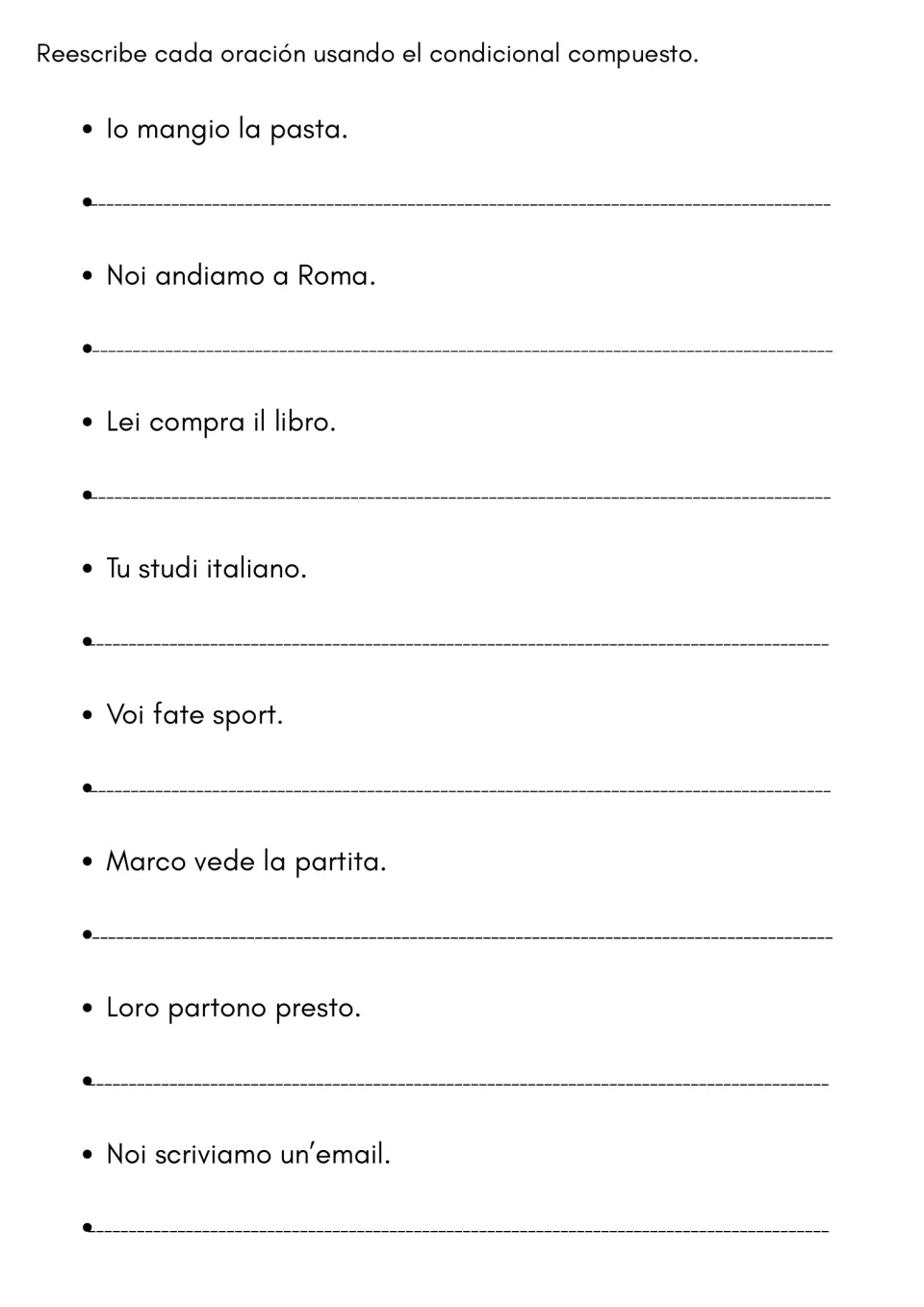 Italian past conditional practice: rewrite eight sentences, including Io mangio la pasta (I eat pasta)