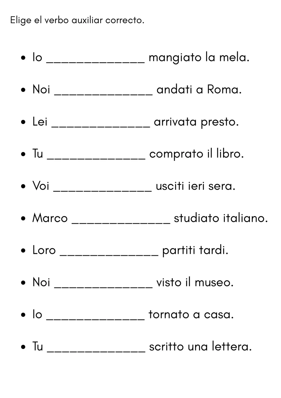 Italian past conditional practice: supply auxiliaries in 10 sentences, including Lei ___ arrivata presto