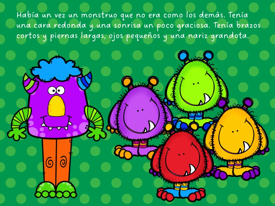Spanish story page introducing a monster unlike the others, with a round face, short arms, long legs and a big nose