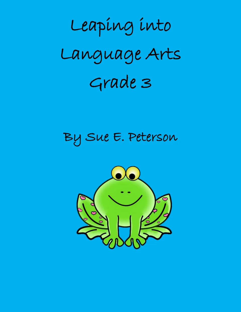 Cover of Leaping into Language Arts Grade 3, a language instruction workbook written by Sue E. Peterson