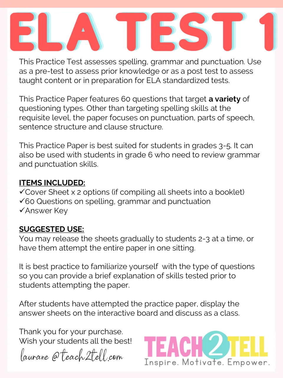 Teacher notes for ELA Test 1: 60 spelling, grammar and punctuation questions, items included and suggested use