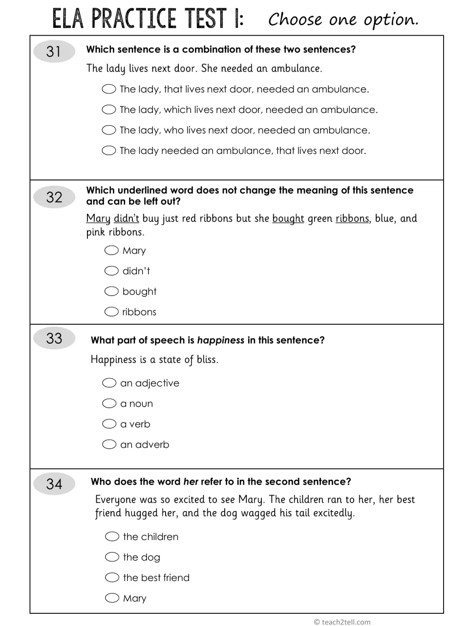 Multiple choice 31-34: combining sentences, finding an unneeded word, a part of speech and what a pronoun refers to
