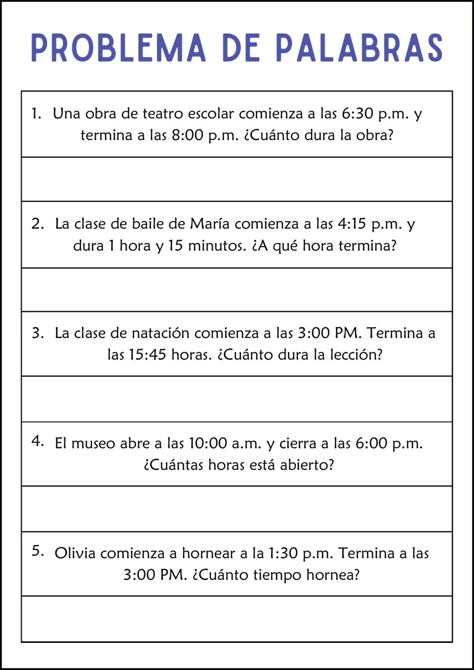 Five Spanish time problems: a school play from 6:30 to 8:00 p.m., dance, swimming, museum hours, and baking.