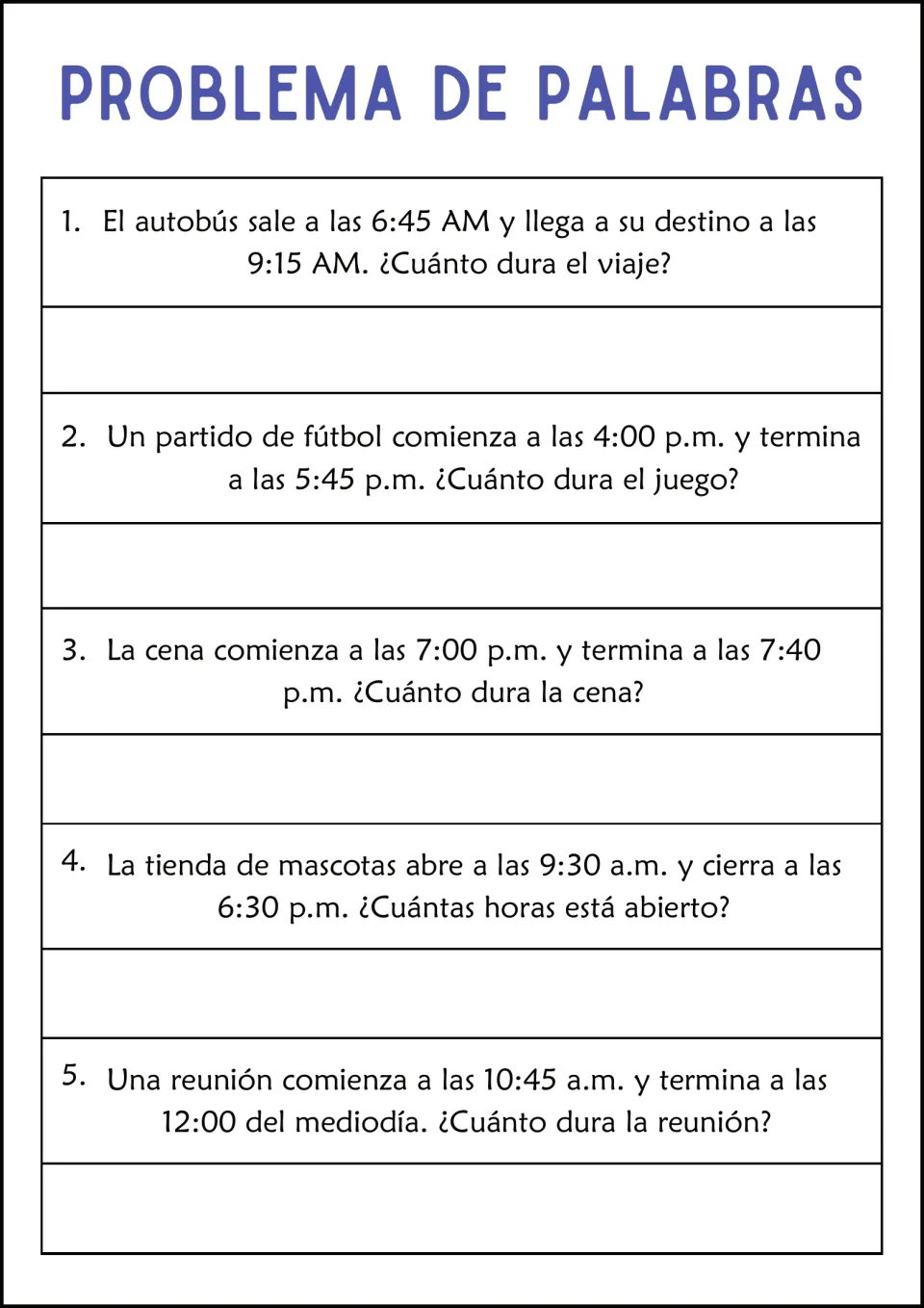 Five Spanish elapsed time problems: a bus trip from 6:45 to 9:15 a.m., soccer, dinner, pet store hours, and a meeting.