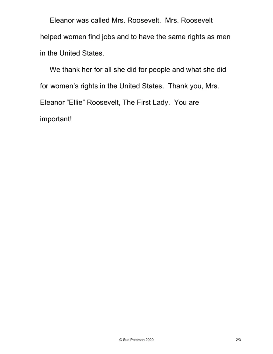 Biography reading, part 2: Mrs. Roosevelt helped women find jobs and gain the same rights as men in the United States