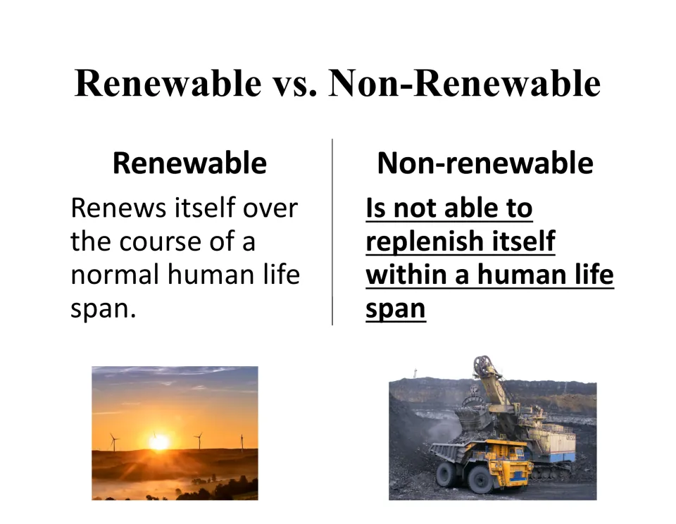 Energy comparison slide defines renewable and non-renewable resources by replenishment within a human life span