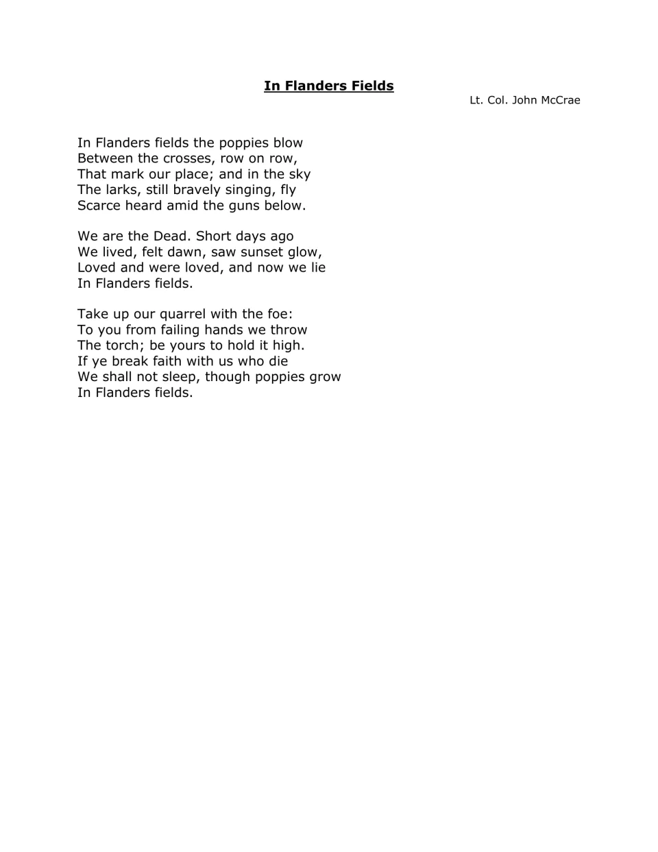 Full poem text by Lt. Col. John McCrae in three stanzas, from poppies between the crosses to holding high the torch