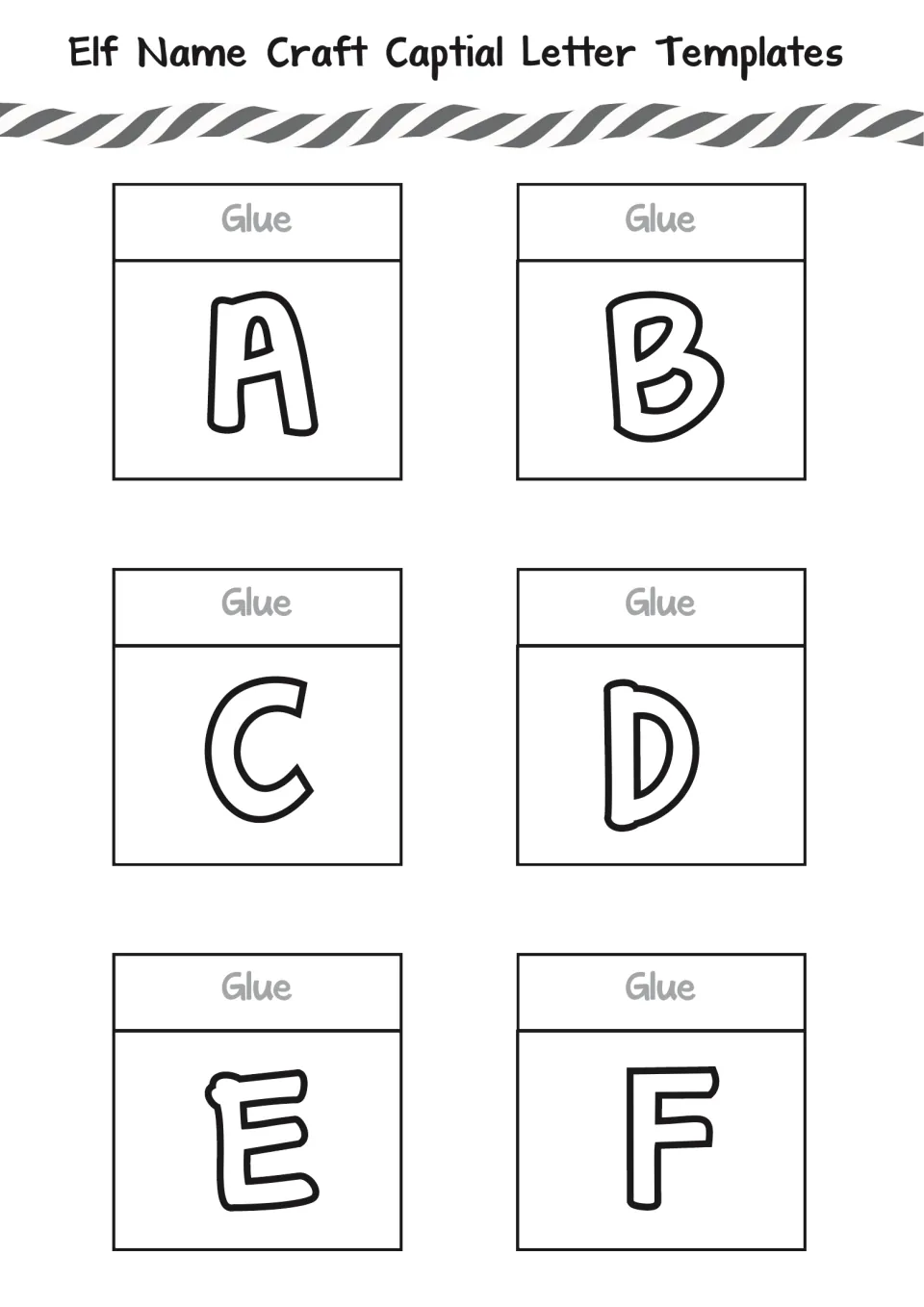 Capital letter templates A–F for the elf name craft, with outlined A, B, C, D, E, and F and glue tabs.