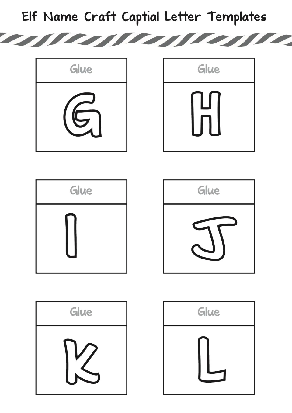 Capital letter templates G–L for the elf name craft, with outlined G, H, I, J, K, and L and glue tabs.
