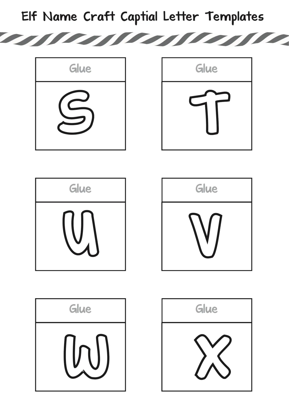 Capital letter templates S–X for the elf name craft, with outlined S, T, U, V, W, and X and glue tabs.