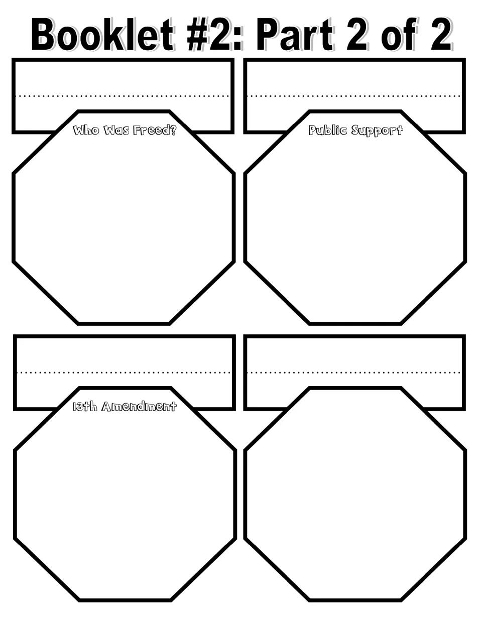 Black & white booklet sheet 2: 'Who Was Freed?', 'Public Support', '13th Amendment' and a blank extra page