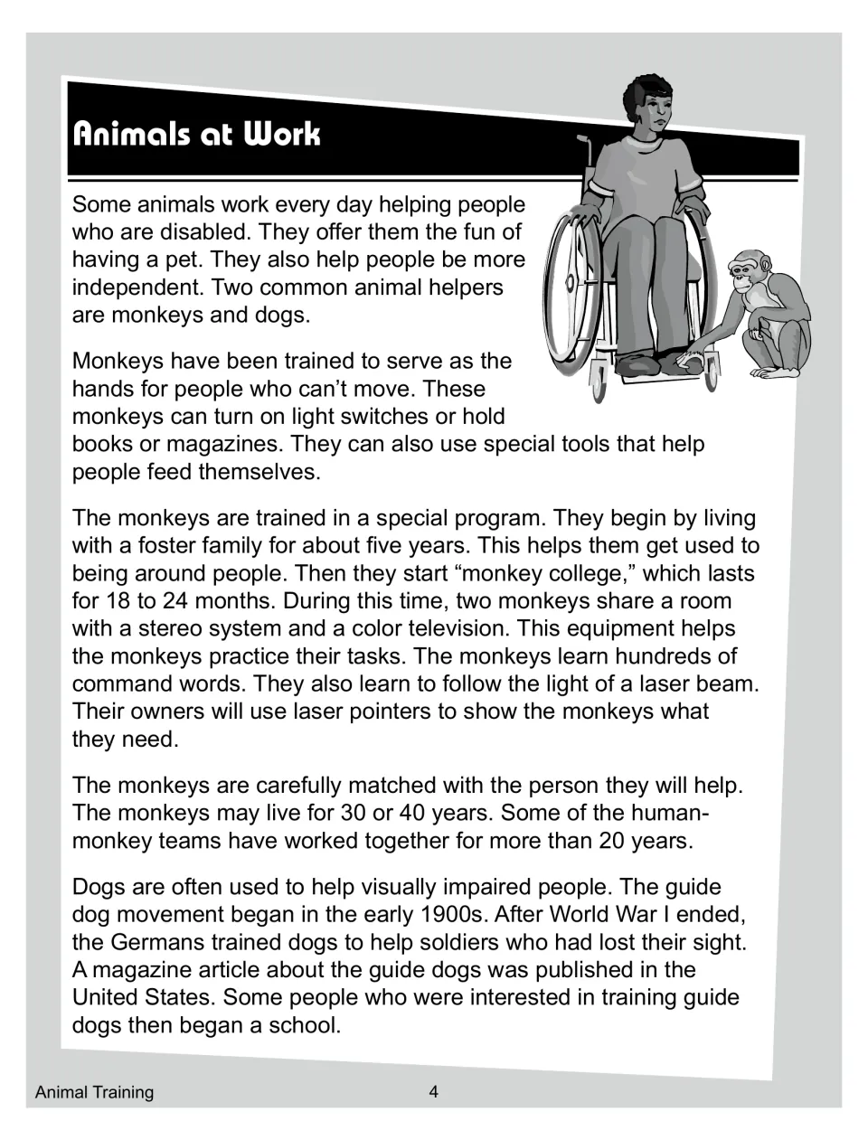 Animals at Work reading, part 1, explains helper monkey training and introduces the history of guide dogs