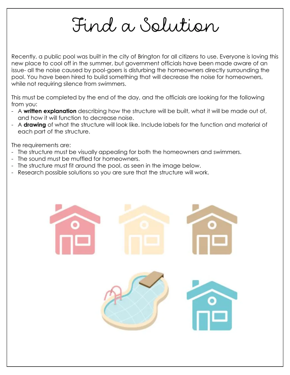 Find a Solution: students design and draw a labeled sound barrier to muffle noise from a public pool for nearby homes