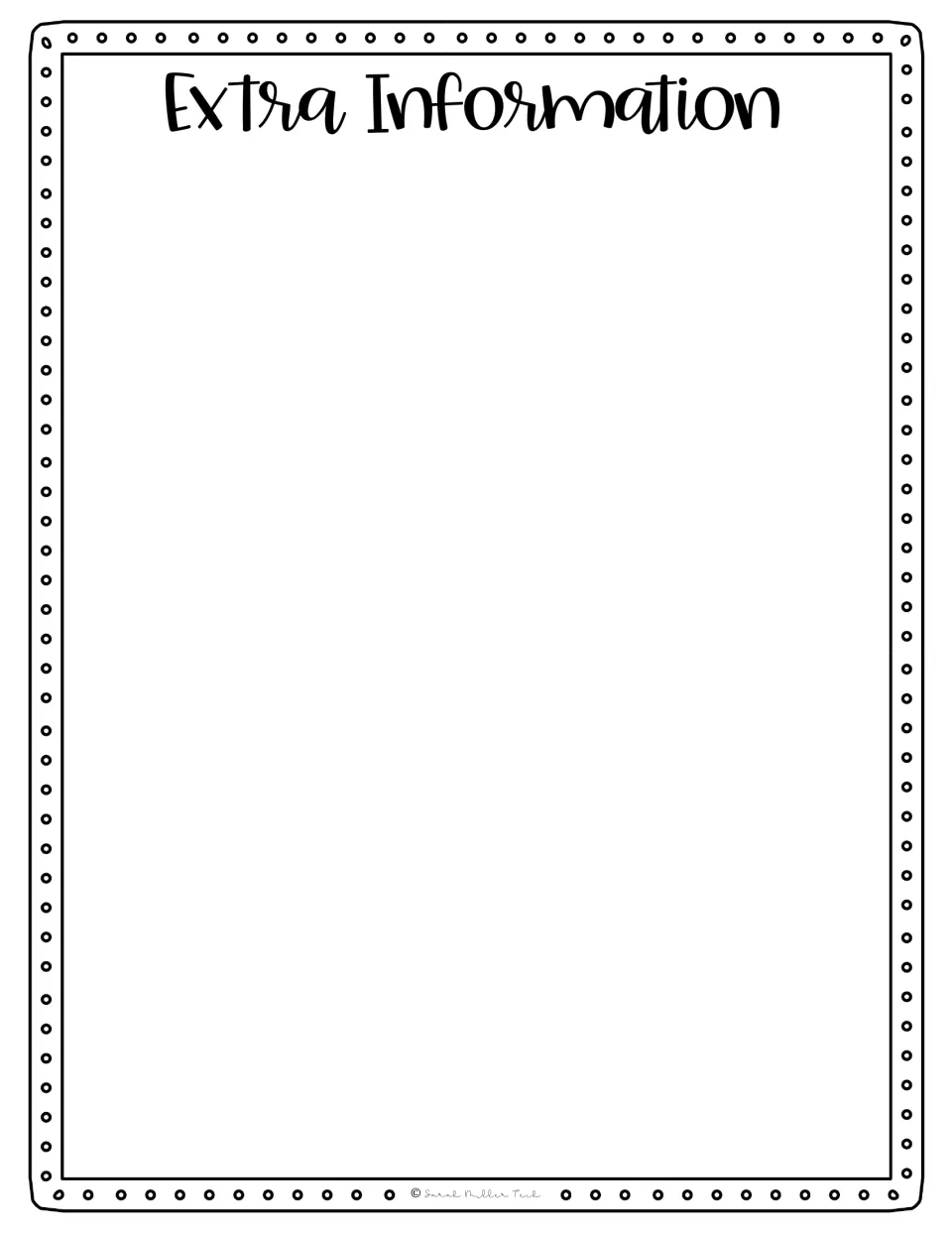Extra Information page, blank for the teacher to write in notes a substitute may need during the week