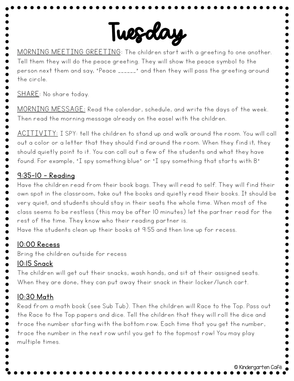 Tuesday plan, midmorning: peace greeting, I Spy colors and letters game, book bag reading, and Race to the Top dice math
