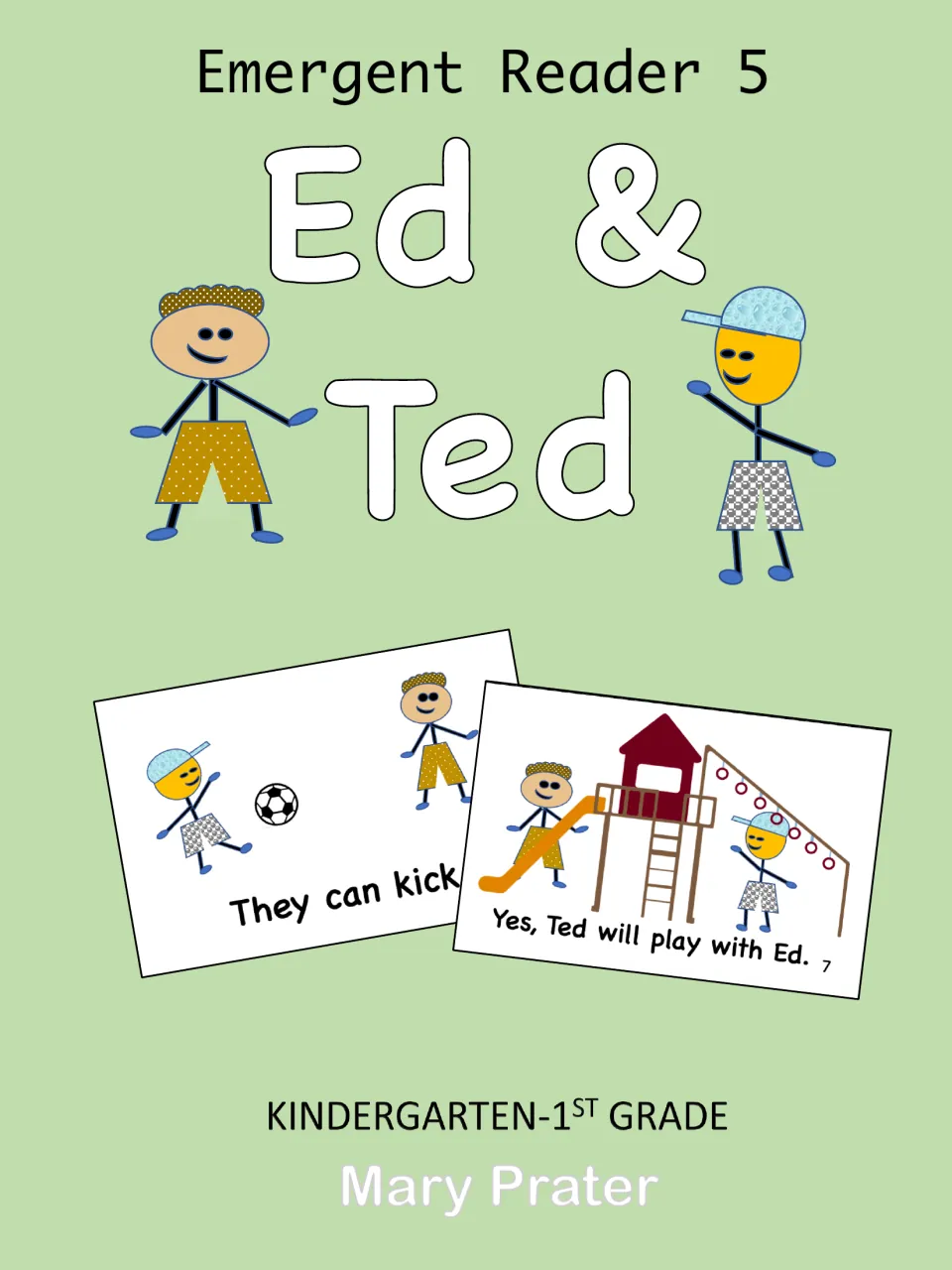Cover of Emergent Reader 5, Ed & Ted, for kindergarten-1st grade, showing two stick-figure boys and two sample pages