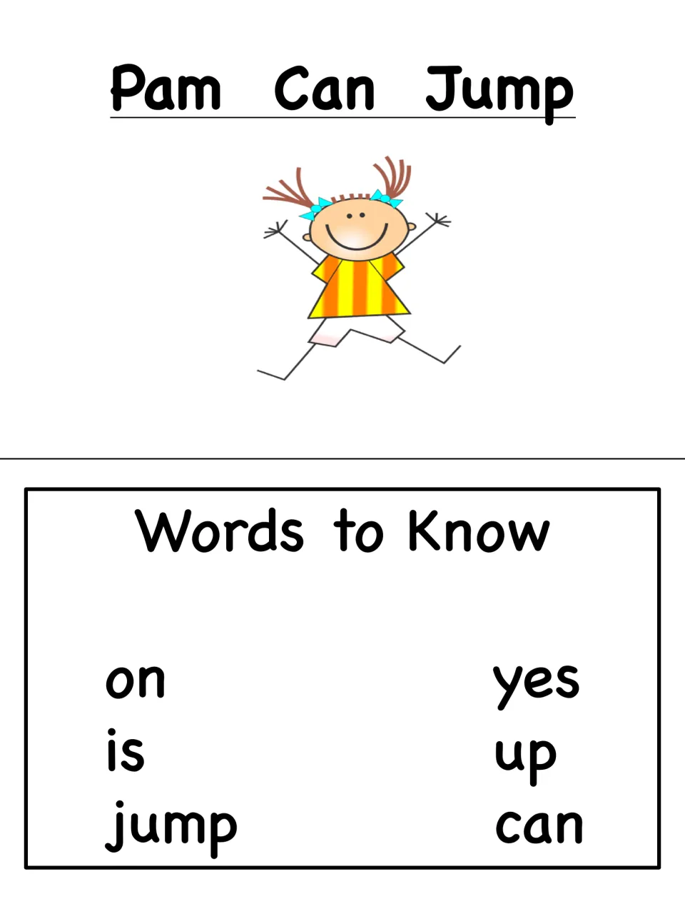 Book title page and Words to Know list: students preview the sight words on, is, jump, yes, up and can before reading
