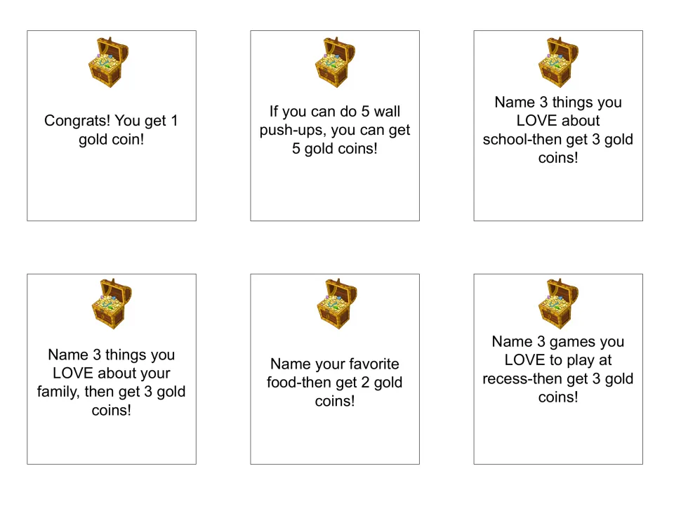 Treasure chest prompts: name 3 things you love about school, family or recess games, or do 5 wall push-ups for coins