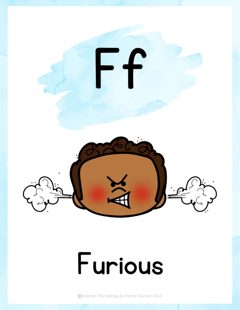 Letter Ff emotion poster: Furious, shown by a red-cheeked face with clenched teeth, angry brows and steam from its ears