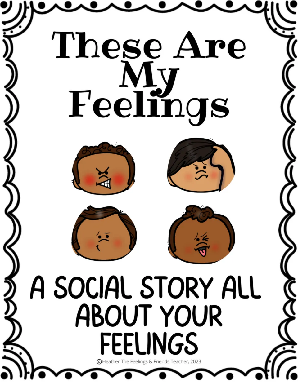Social story cover titled 'These Are My Feelings,' showing angry, confused, embarrassed, and disgusted faces
