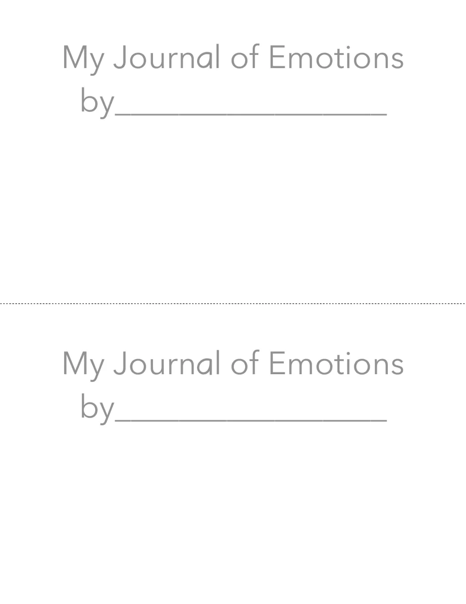 My Journal of Emotions cover sheet: two half-page covers with a by line for students to add their name