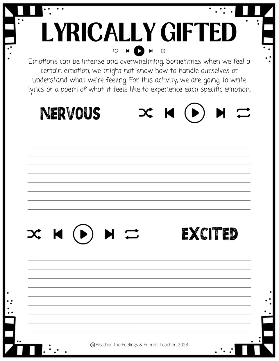 Lyrically Gifted: students compose lyrics or a poem capturing what feeling nervous and feeling excited is like