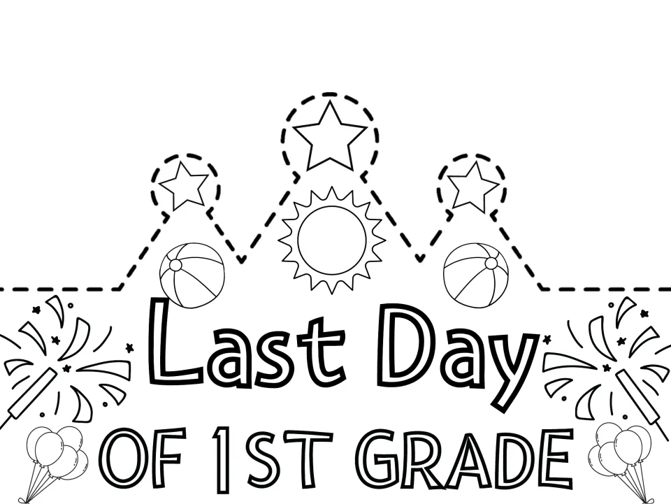 Last Day of 1st Grade crown cut-out piece to color: outlined stars, sun, beach balls, sparklers and balloons to cut out