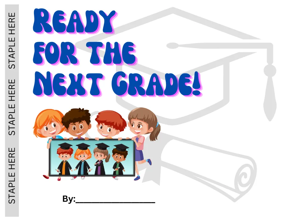 Ready for the Next Grade! booklet cover showing children holding a graduation photo, with a By: line for the student's name
