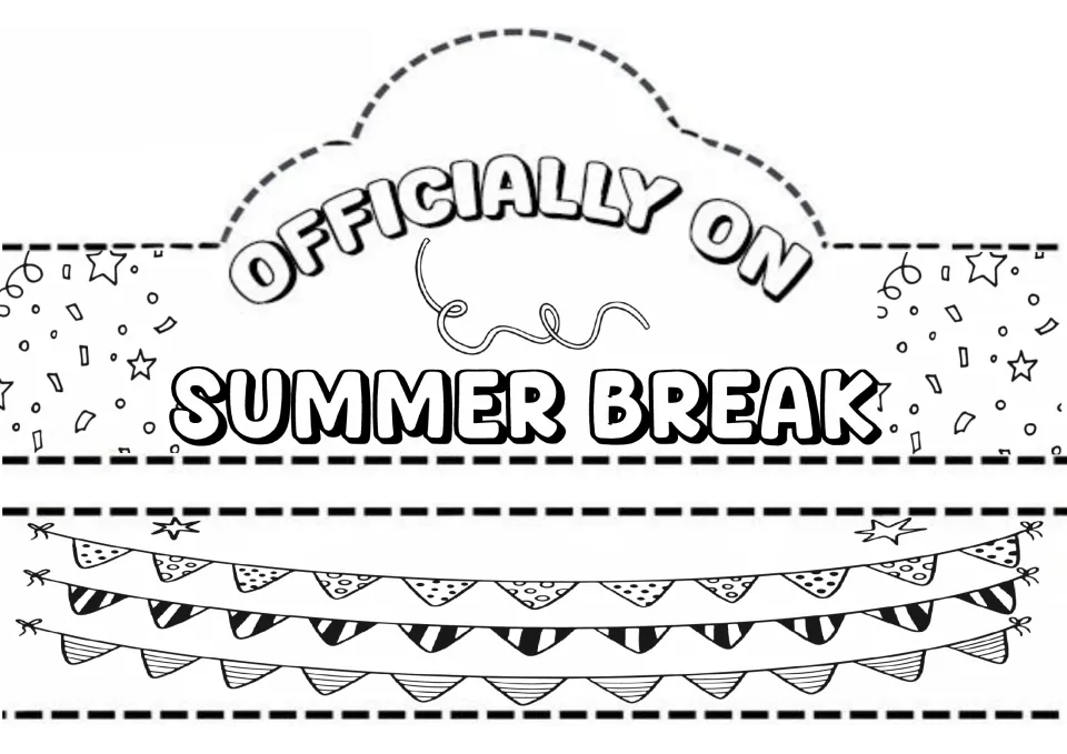 Summer break crown: students color and cut out an "Officially on Summer Break" front with confetti and a bunting band strip