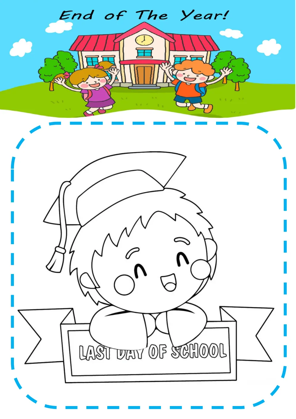Smiling graduate in cap and tassel leans over a ribbon banner reading Last Day of School, drawn as a line-art page