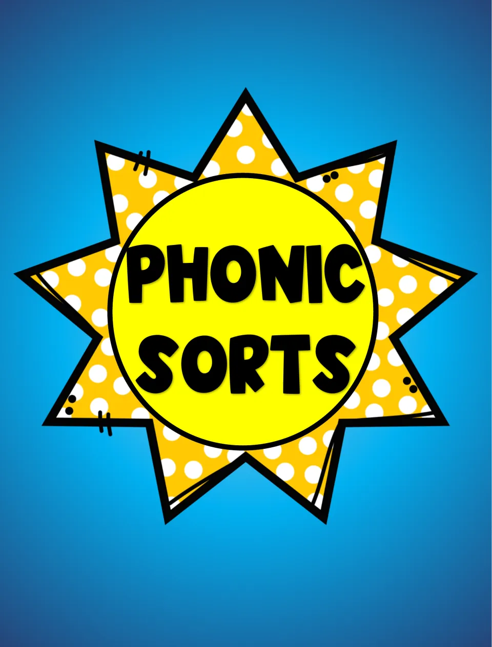 Phonic Sorts section divider: the title appears in a yellow circle on a polka-dot starburst, introducing the sort pages