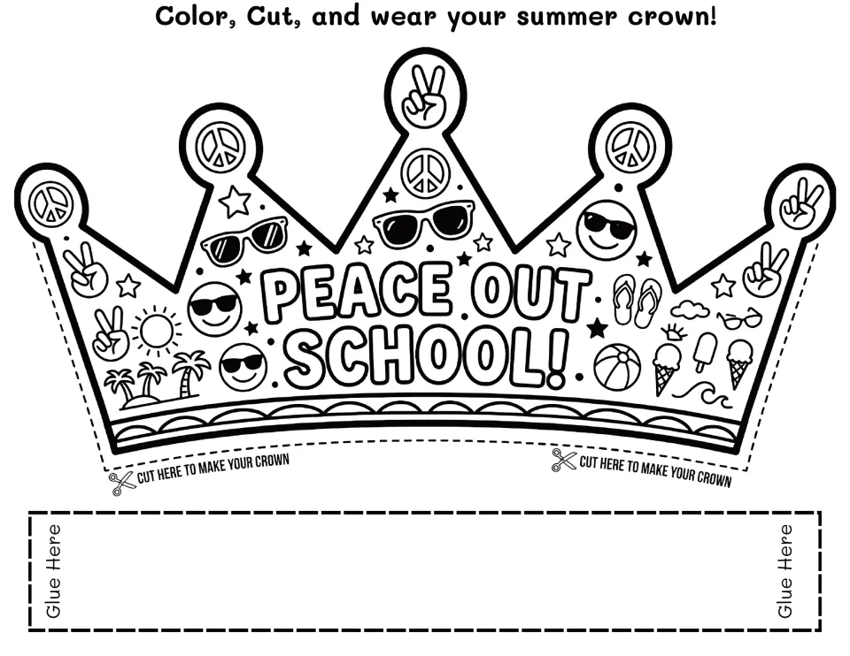 Peace Out School! crown to color, covered with peace signs, sunglasses emojis, flip-flops, ice cream and a beach ball