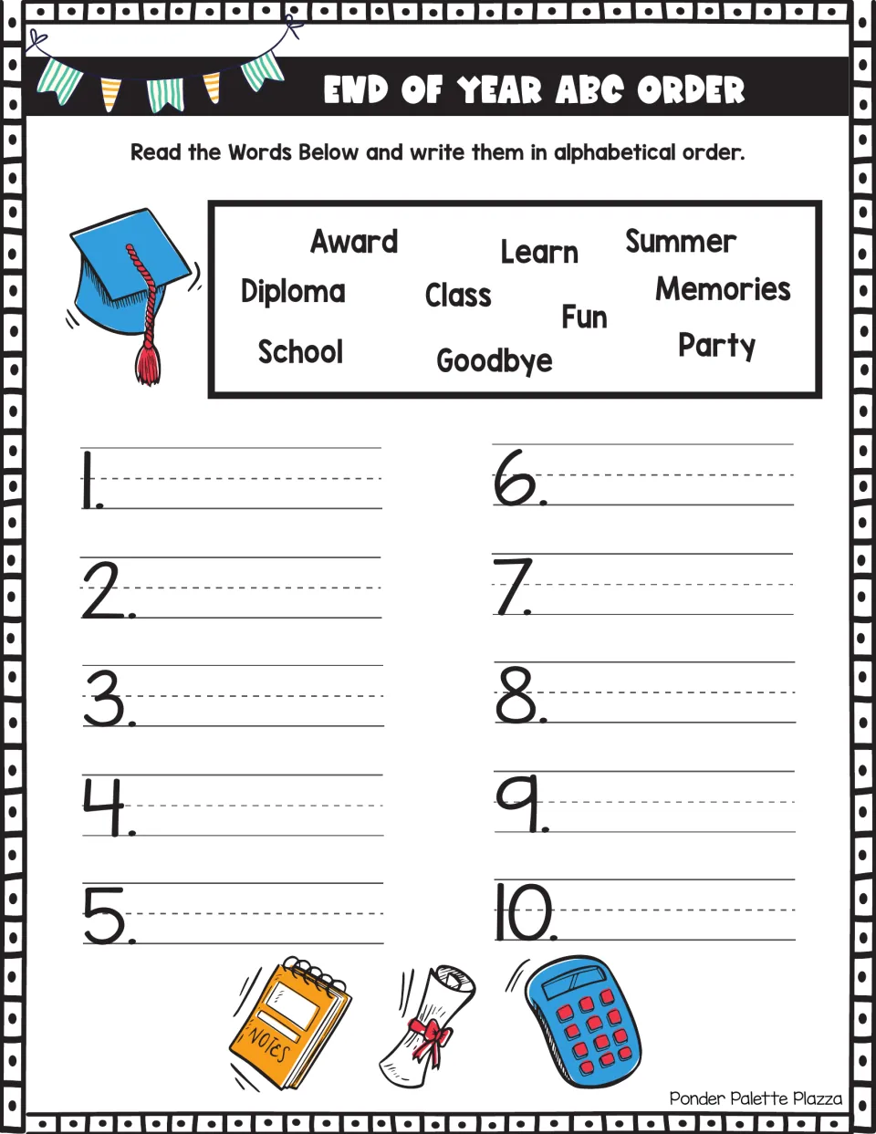End of year ABC order: students write 10 words such as Award, Diploma, Goodbye and Summer in alphabetical order