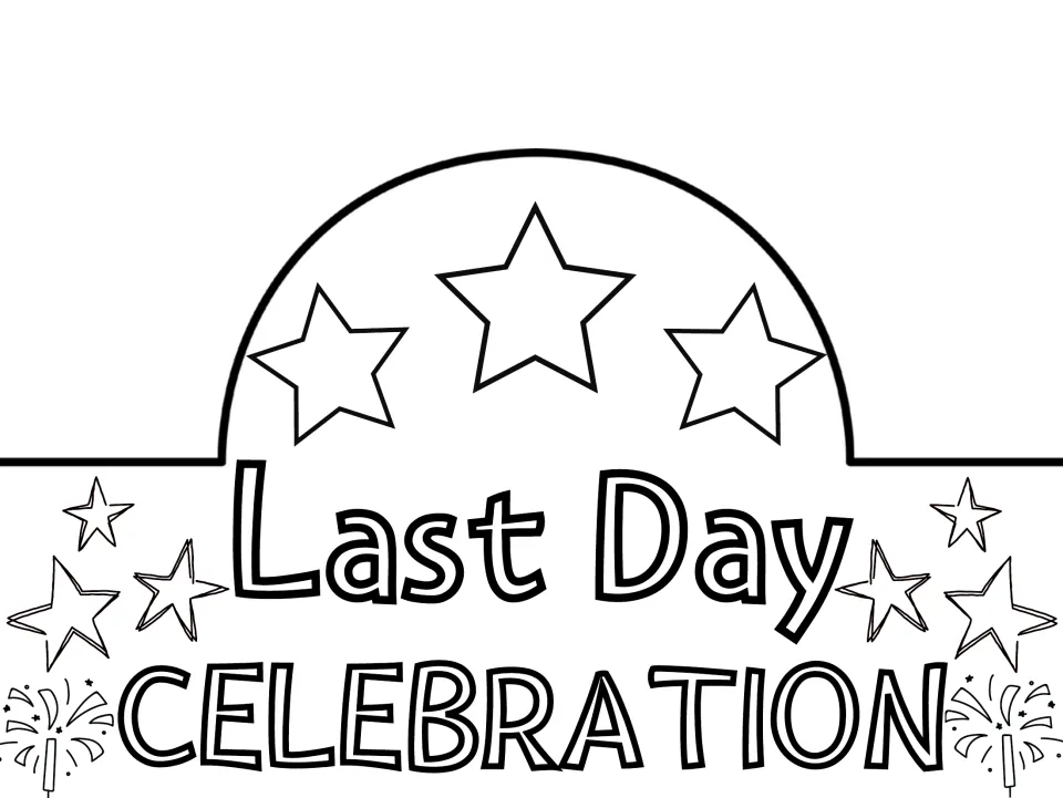 Last Day Celebration crown in black outline: students color the three stars, fireworks and lettering, then cut it out