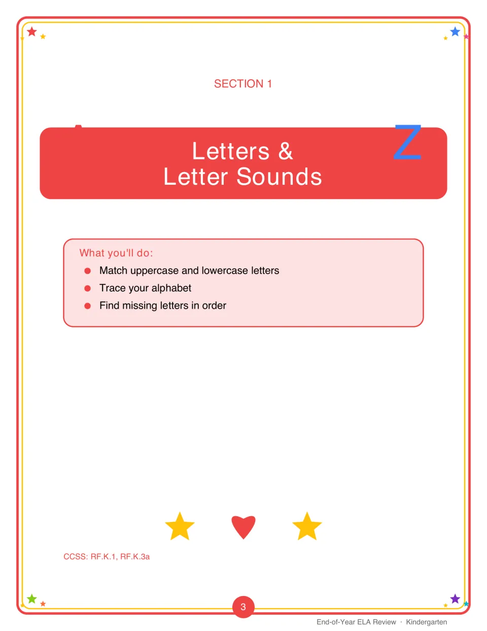 Section 1 opener, Letters & Letter Sounds: students will match upper and lowercase letters, trace and find missing letters