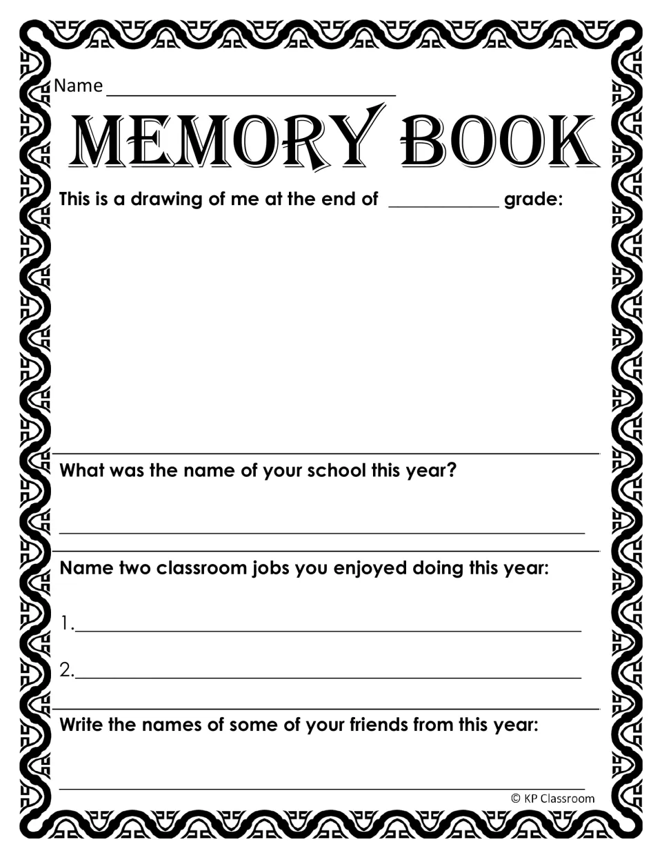 Memory Book page: students draw themselves at the end of the grade, then name their school, two classroom jobs and friends