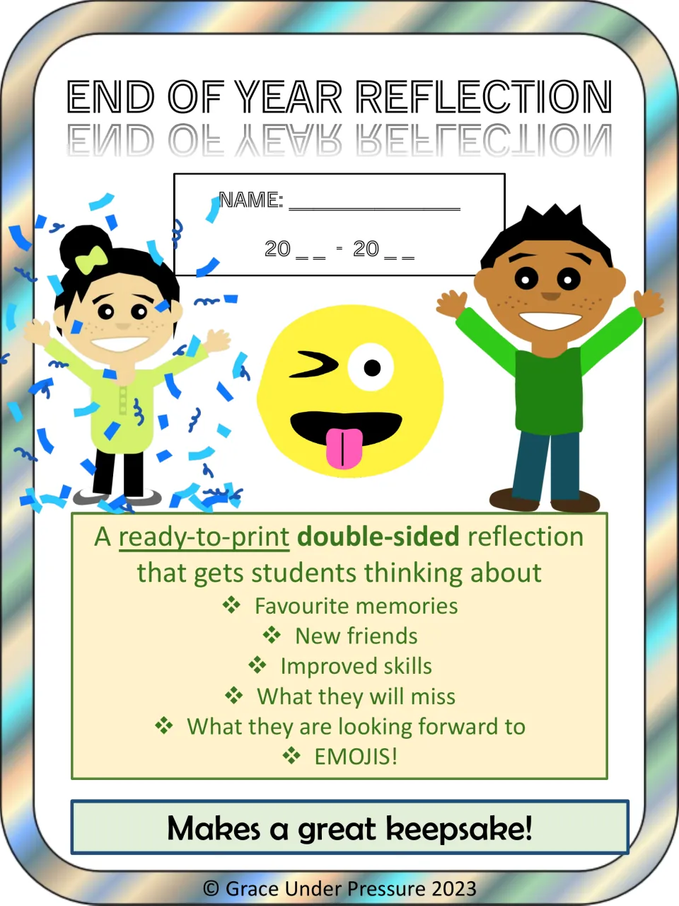 End of Year Reflection cover: double-sided prompts on favourite memories, new friends, skills, what they'll miss and emojis