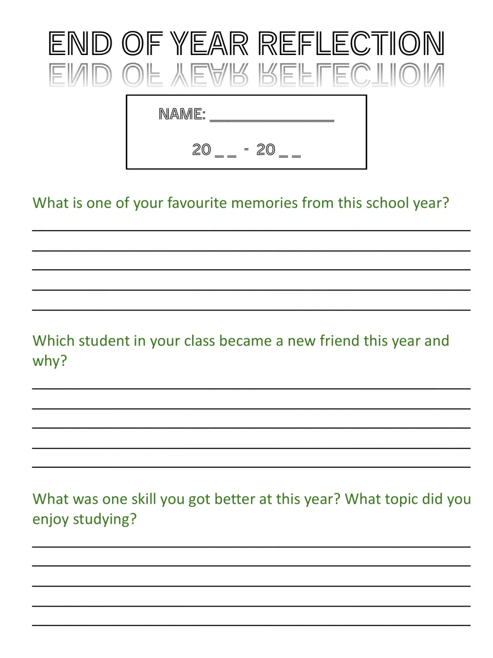 Reflective writing: students write about a favourite memory, a new friend and why, and a skill or topic they enjoyed
