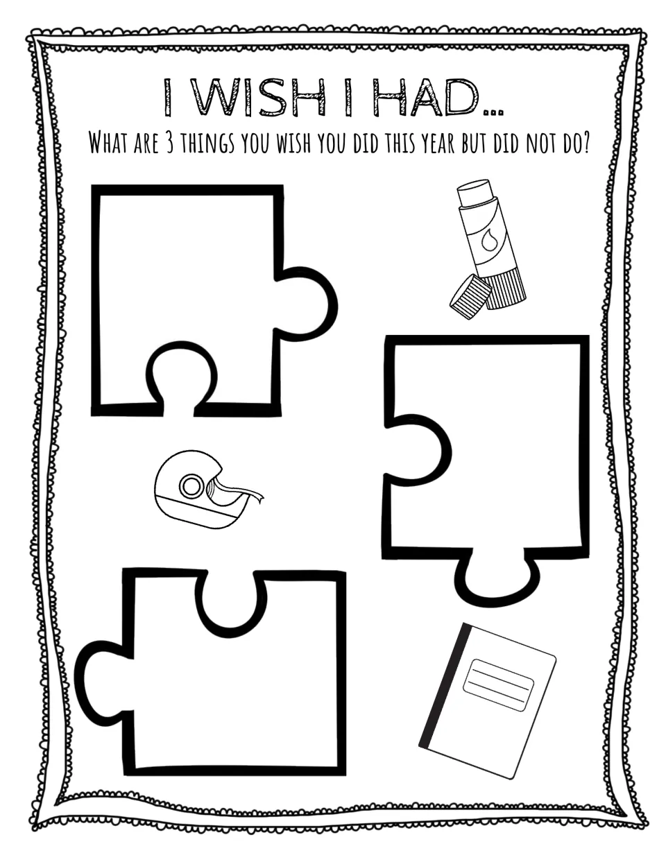 I Wish I Had: students reflect on 3 things they wished to do this year but did not, writing one in each puzzle piece