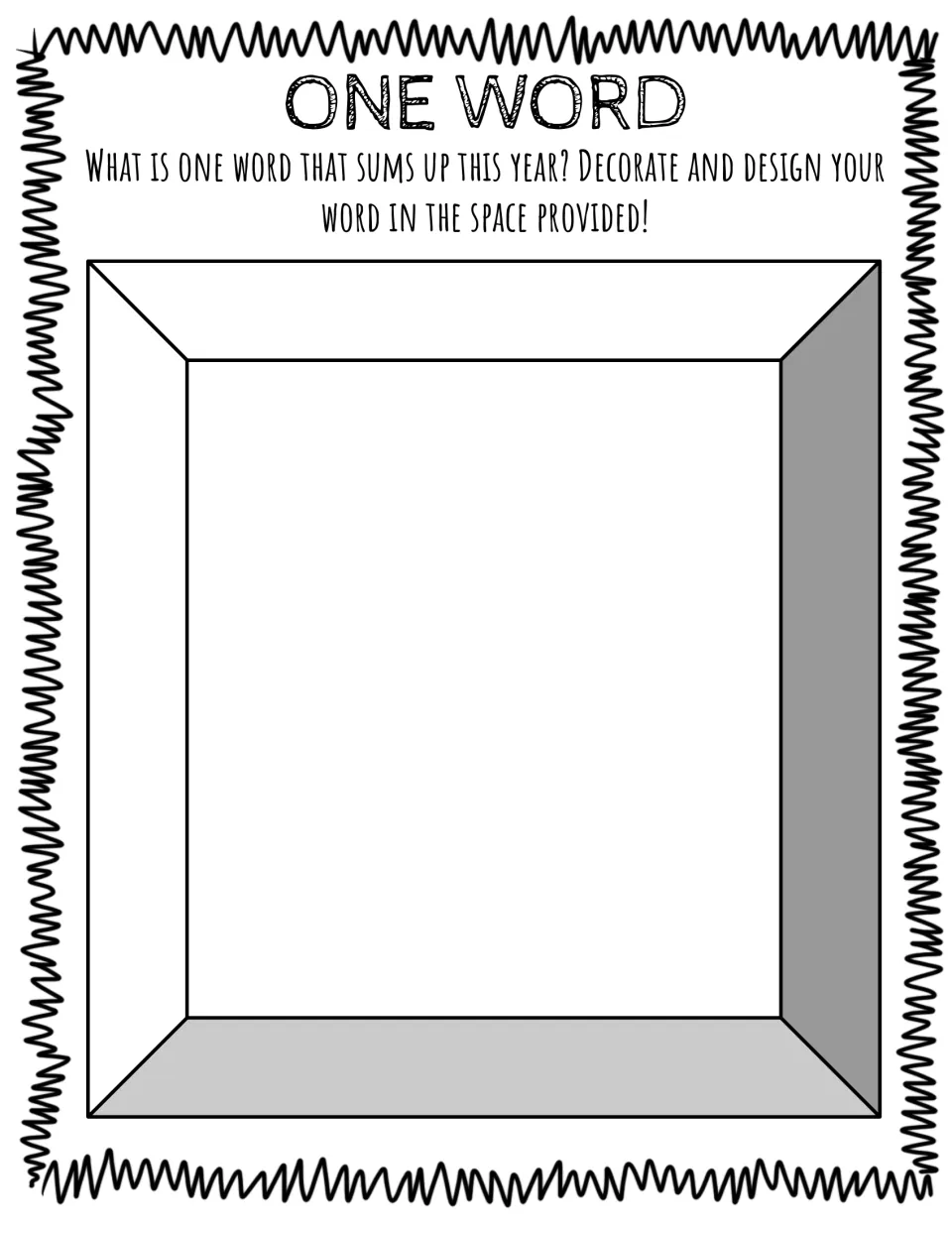 One Word: students pick one word that sums up their year, then decorate and design that word inside a large frame
