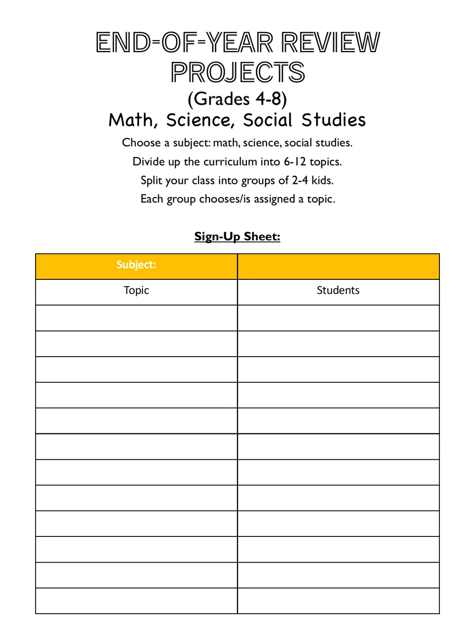 Review project sign-up sheet: teacher records the subject, then lists each topic beside the students assigned to it