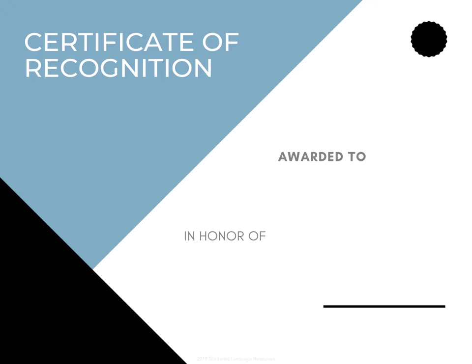 Blue and black Certificate of Recognition with a black seal: 'Awarded to' a student and a reason written in honor of