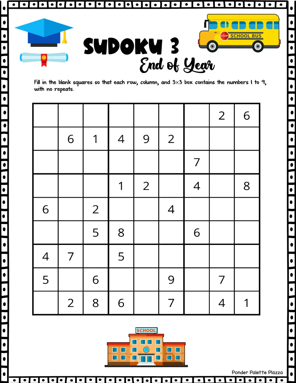 End of Year Sudoku 3: students place 1 to 9 in blank squares by deduction; top row gives only 2 and 6