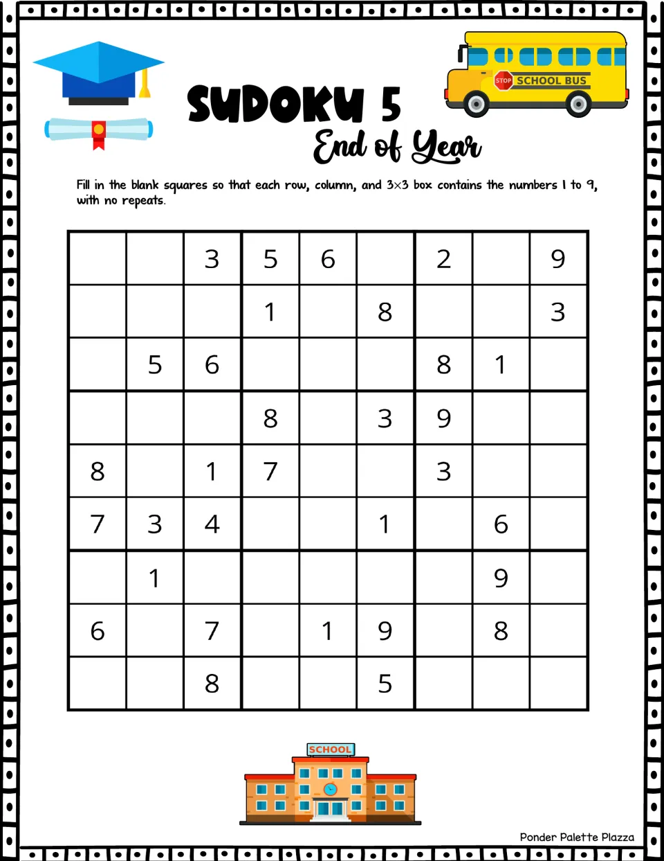 End of Year Sudoku 5: students reason out the missing digits 1 to 9; top row gives 3, 5, 6, 2, 9