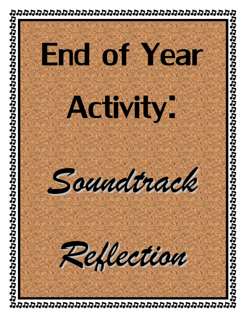 Cover of the soundtrack reflection writing resource, titled 'End of Year Activity: Soundtrack Reflection'