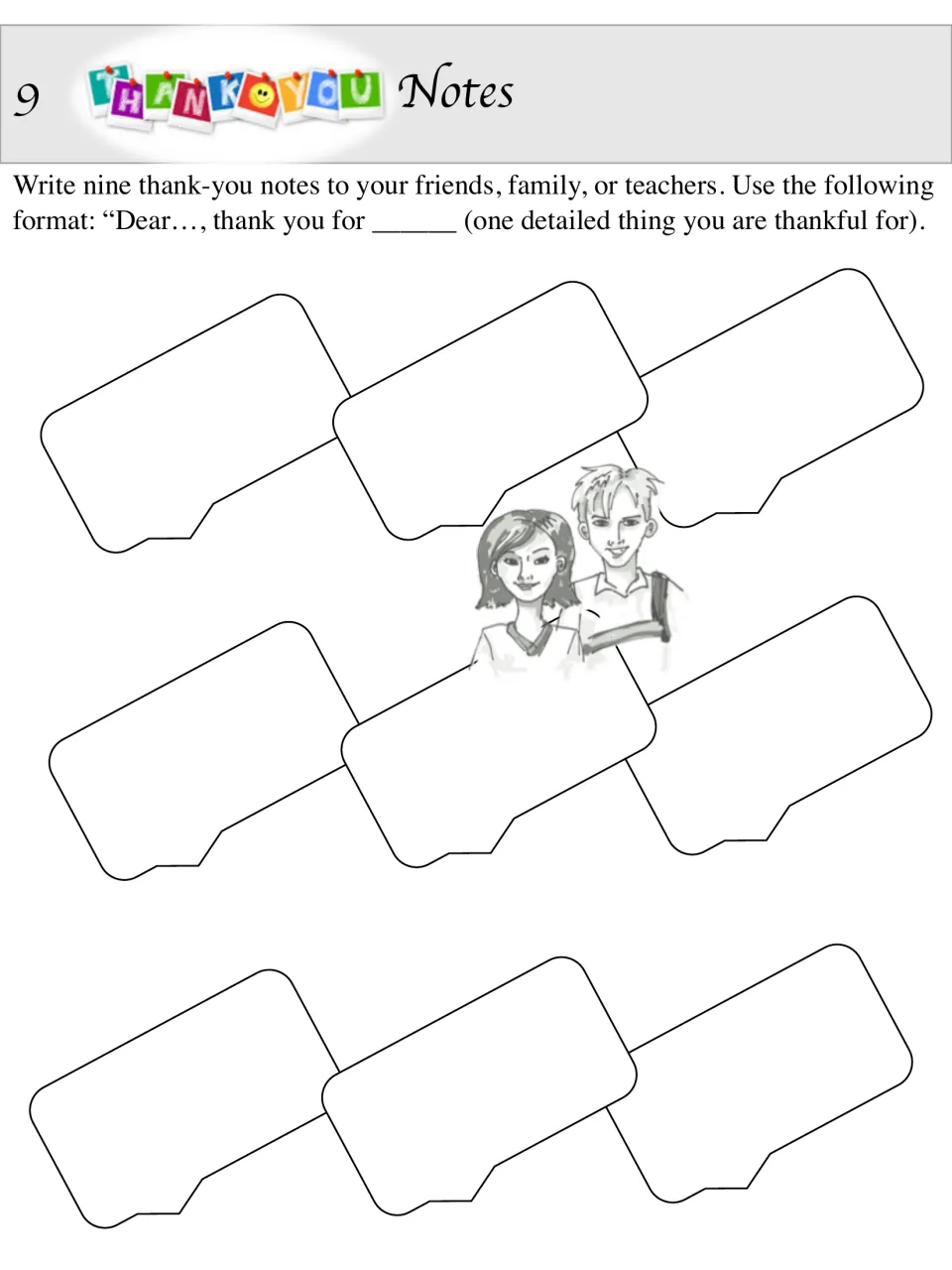 9 Thank-You Notes: students write nine notes to friends, family or teachers using a 'Dear..., thank you for' sentence frame