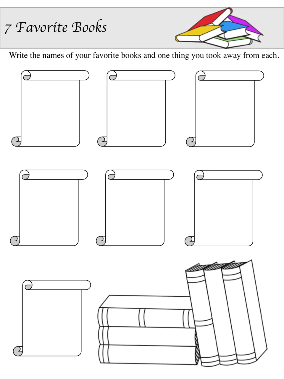 7 Favorite Books: students list seven favorite book titles and write one thing they took away from each book