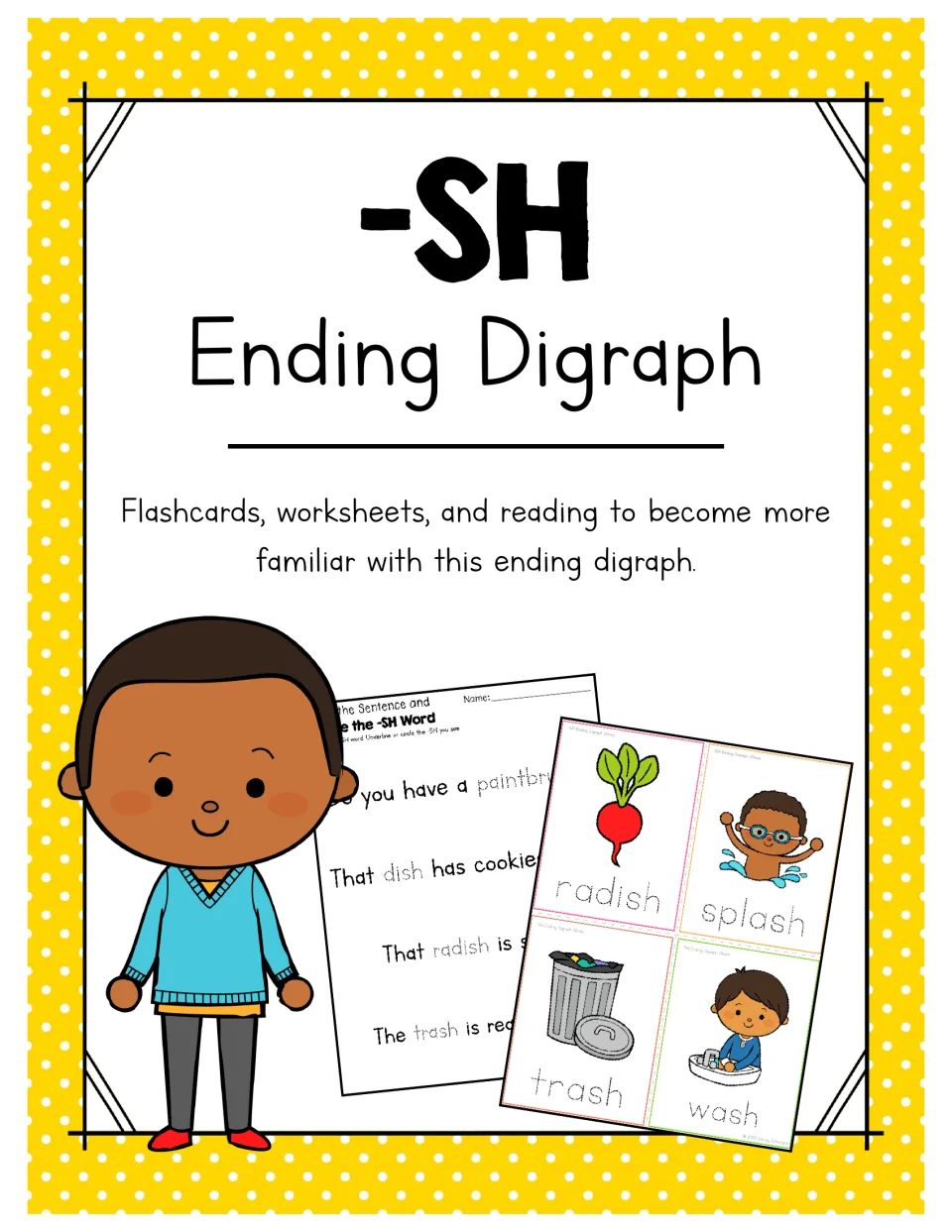 -SH ending digraph cover listing flashcards, worksheets and reading, showing radish, splash, trash and wash picture cards
