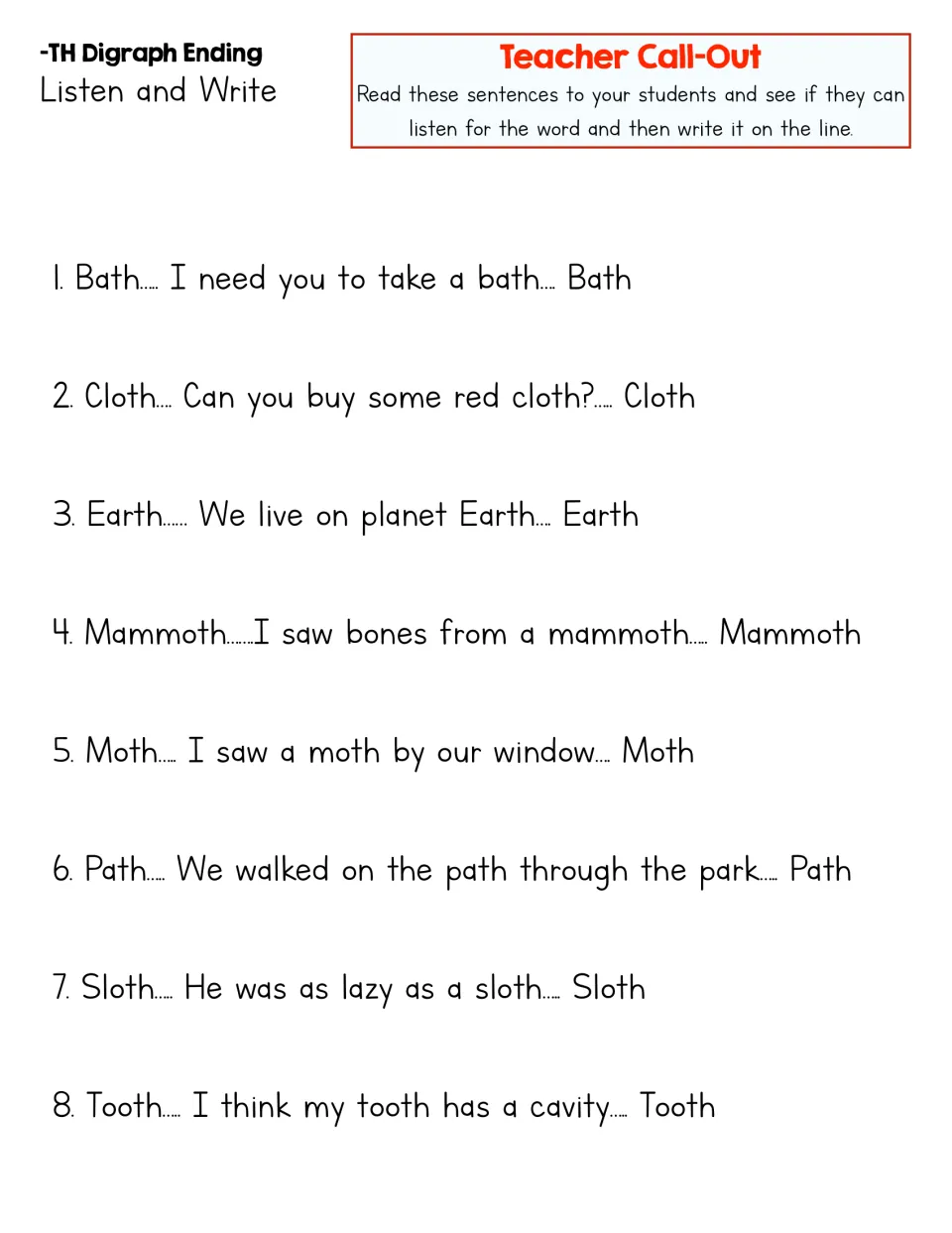 -TH Listen and Write call-out: teacher reads 8 sentences, from bath to tooth; students write each -th word they hear